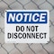 Signmission Do Not Disconnect, 14 in W x Rectangle, Plastic OS-2PACK-NS-P-1014-L-11143 - alternate 3
